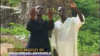 Bro Israel Anyanele -Gbanari ikpe chukwu vol 2 Bro Israel Anyanele -Gbanari ikpe chukwu vol 2