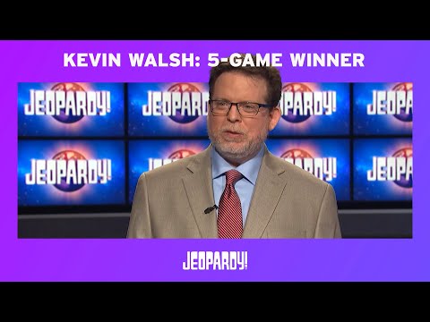 Kevin Walsh: 5-Game Winner | JEOPARDY!