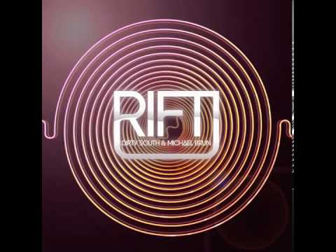 Dirty South & Michael Brun -- Rift (Phazing Radio 008 RIP)