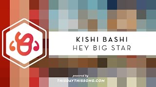 Kishi Bashi - Hey Big Star