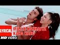 Mujhe Kanhaiya Kaha Karo Lyrical Video Song Abhijeet Bhattacharya Tere Bina