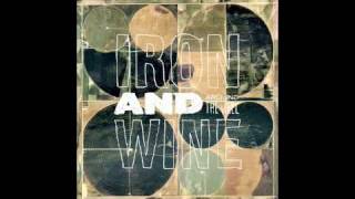 Iron and Wine - Waitin' for a Superman