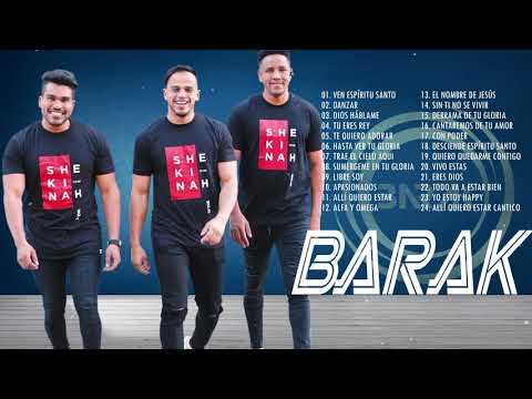 2 HORAS CON LO MEJOR DE BARAK EN ADORACIÓN - BARAK SUS MEJRORES ÉXITOS