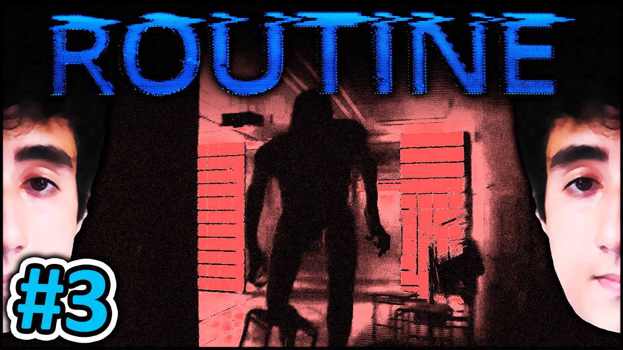 Felps jogando ROUTINE ⚙️ #3