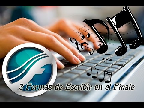 Insertar notas musicales en finale de forma fácil (tres maneras diferentes de escribir en el finale)