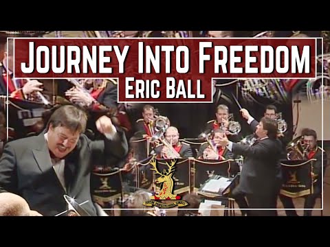 Black Dyke Band: Journey Into Freedom | Eric Ball