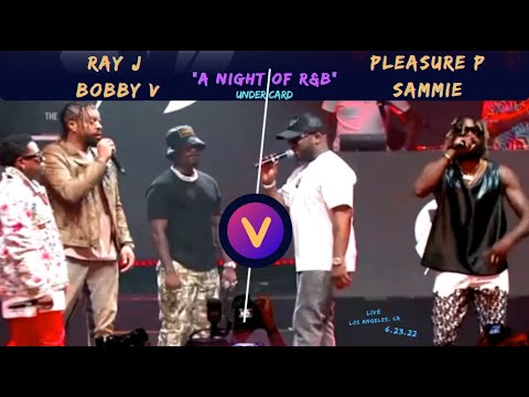 Ray J Bobby V Verzuz Pleasure P Sammie : A Night of R&B (Live) Los Angeles - Bonus Match