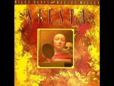 Miles Davis & Marcus Miller -  Siesta - Kitt's Kiss - Lost In Madrid Part II