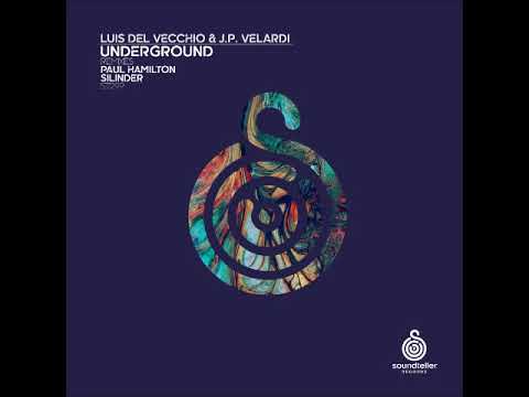 Luis Del Vecchio, J.P. Velardi - Underground (Silinder Remix) [SOUNDTELLER RECORDS]