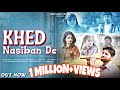 KHED NASIBAN DE AMIT RANA PRITIKA CHADGAL NEW DOGRI HIMACHALI PUNJABI SONG HAPPY VALENTINE DAY
