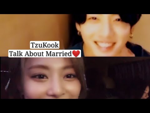 Jungkook ll Tzuyu - Talk about married ❤