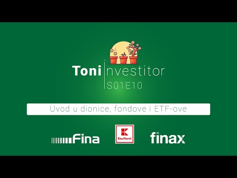 Toni investitor | S01E10 | Uvod u dionice, fondove i ETF-ove