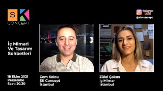 İç Mimari Ve Tasarım Sohbetleri / Cem Kolcu - Zülal Çakıcı / Instagram