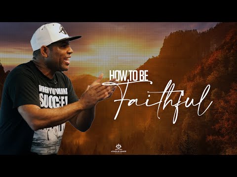 How to be Faithful