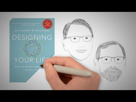 DESIGNING YOUR LIFE by Dave Evans and Bill Burnett | Core Message