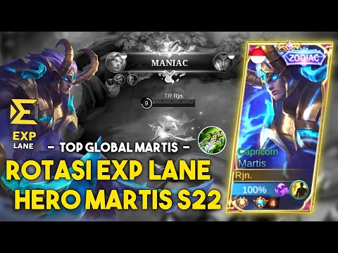 TUTORIAL ROTASI MARTIS EXP LANE NEW SEASON! BY TOP GLOBAL MARTIS INDONESIA 3000 MATCH - MLBB