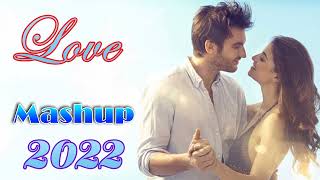 The Love Mashup 2022 - Best Of Bollywood Mashup Songs 2022 - Mood Off Mashup/ VDJ Mahe