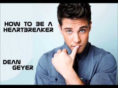 How to a Heartbreaker - Boy Version  (Dean Geyer & Lea Michele)