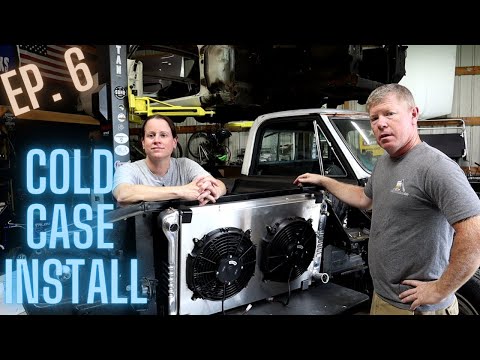 Installing A Cold Case Radiator On A 1972 Chevy C10 - Project Harold - EP. 6