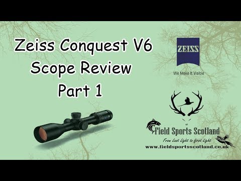 Zeiss Conquest V6  2.5-15x56 ASV Scope Review part 1
