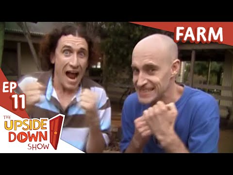 The Upside Down Show: Ep 11 - Farm