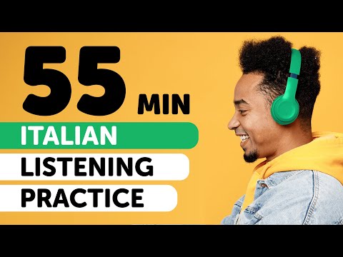 Boost Your Italian Listening in 55 Minutes [Listening]