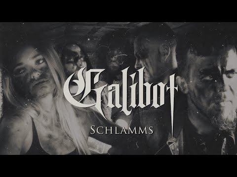 GALIBOT - Schlamms (Official Video)