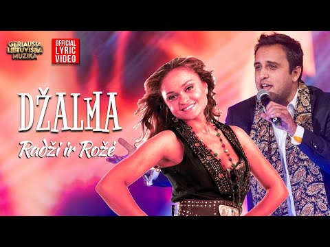 Radži ir Rožė - Džalma (Official Lyric Video). Lietuviškos Dainos