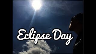 Finally Much Anticipated Eclipse Day