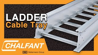 Ladder Cable Tray | Chalfant Manufacturing