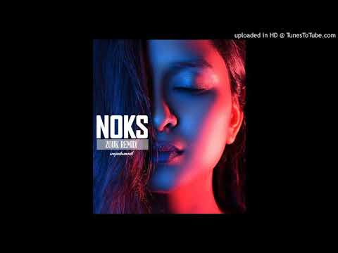 DJ NOKS x MEIITOD - Dis Leur (Zouk Remix 2020)