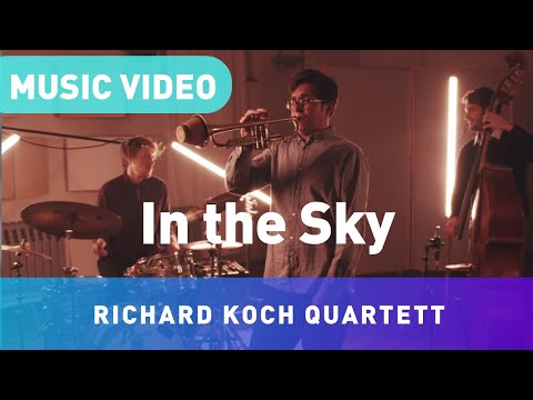 Richard Koch Quartett - In the Sky | Official Music Video (HD)