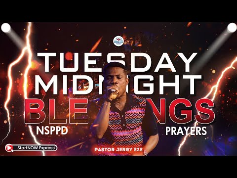 TUESDAY MIDNIGHT BLESSINGS 30th July, 2024 | PASTOR JERRY EZE | NSPPD PRAYERS
