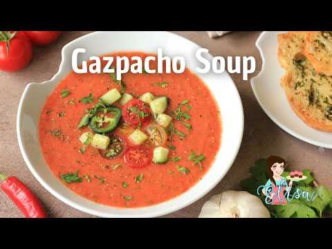 The Best Recipe for Summer: Cold Spanish Gazpacho Soup
