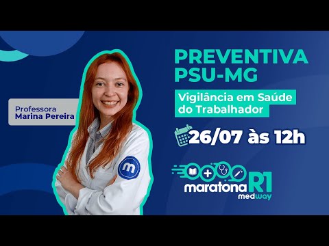PSU-MG 2022: Aula de Vigilância em Saúde do Trabalhador | Maratona R1 Medway