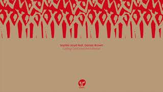 Sophie Lloyd Featuring Dames Brown &#39;Calling Out&#39; (David Penn Extended Remix)