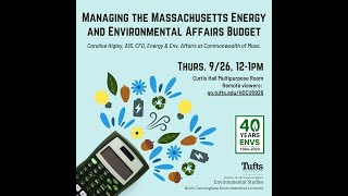 Managing the Massachusetts Energy and Environmental Affairs Budget