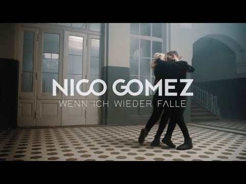 Nico Gomez - Wenn ich wieder falle (offizielles Musikvideo)