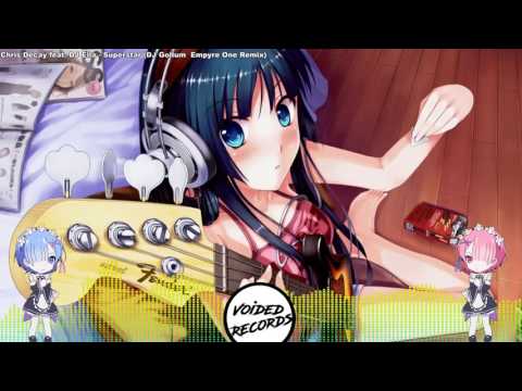 Chris Decay feat. DJ Ella - Superstar (DJ Gollum  Empyre One Remix)