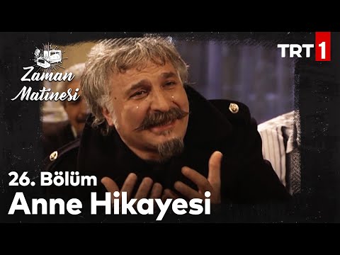 Heredot Cevdet'ten Herkesi Ağlatan Anne Hikayesi - Zaman Matinesi 26. Bölüm