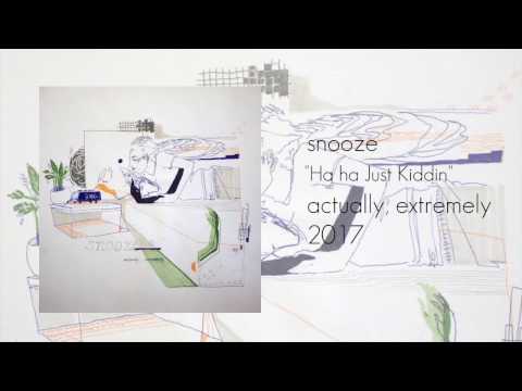 Snooze - Actually, Extremely (Full album)