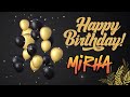 MIRHA Happy Birthday Happy Birthday Song With Names Happy Birthday ToYou Birthday Song Name Status