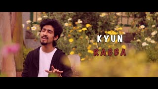 Kyun Rabba Reprise - Badla | Daksh Kalra | Amitabh Bachchan | Taapsee  | Armaan Malik | Amaal Mallik