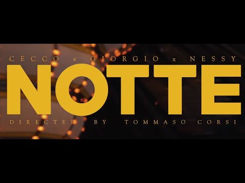 Cecco X Giorgio X Nessy - Notte