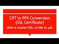 How to convert SSL Certificate .crt file to .pfx, how to convert CRT to PFX, CRT to PFX conversion