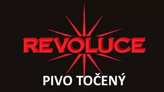 Video REVOLUCE - PIVO TOČENÝ ( oficiální singl )