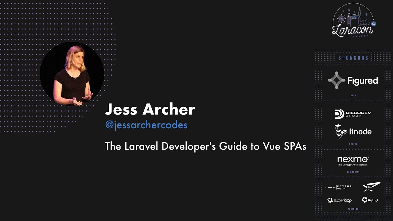 Jess Archer - The Laravel developer's guide to Vue SPAs