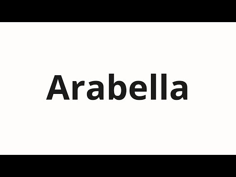 How to pronounce Arabella