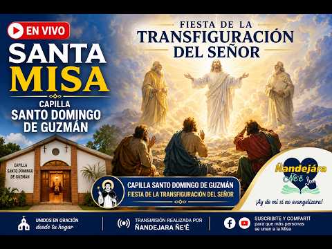 🔴 EN VIVO | Santa Misa | Capilla Santo Domingo de Guzmán | Compañía Calle Yvate – Itá