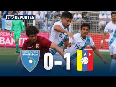 Guatemala 0-1 Venezuela | HIGHLIGHTS | Amistoso